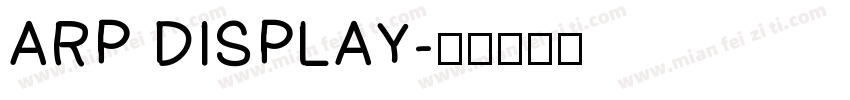 ARP DISPLAY字体转换